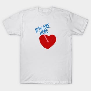 You Are Here T-Shirt